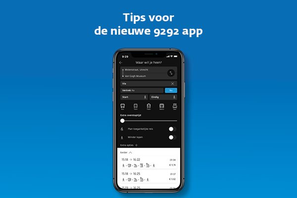 9292.nl - 7 Handige Tips Voor De 9292 App